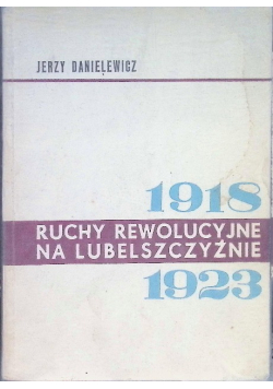 Ruchy rewolucyjne na Lubelszczyźnie
