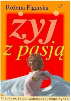 Żyj z pasją
