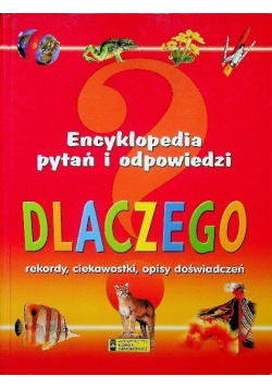 Encyklopedia  pytań i odpowiedzi Dlaczego