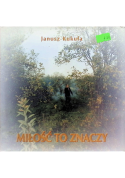 Miłość to znaczy