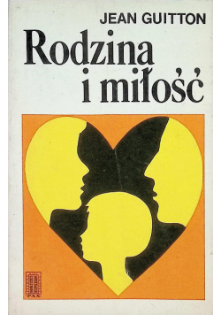 Rodzina i miłość