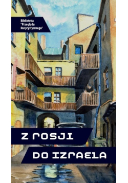 Z Rosji do Izraela