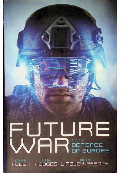 Future War and the Defence of Europe