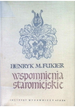 Wspomnienia staromiejskie
