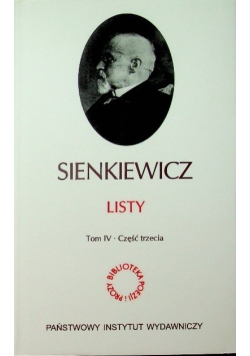 Sienkiewicz Listy Tom IV Część 3