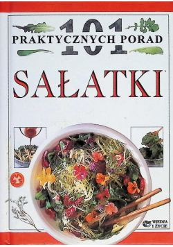101 praktycznych porad Sałatki