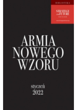 Armia Nowego Wzoru Styczeń 2022