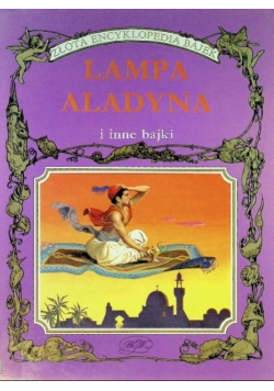 Złota encyklopedia bajek Lampa Aladyna i inne bajki