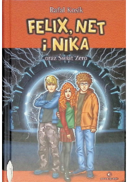 Felix, Net i Nika oraz Świat Zero Tom 9