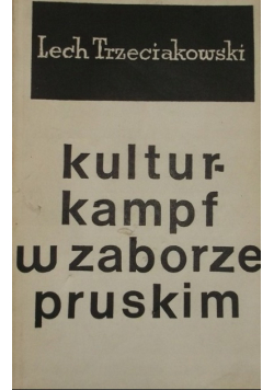 Kulturkampf w zaborze pruskim