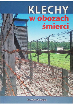 Klechy w obozach śmierci