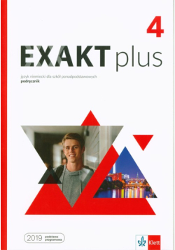 Exakt plus 4 Język niemiecki Podręcznik