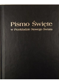 Pismo Święte w Przekładzie Nowego Świata