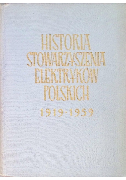 Historia stowarzyszenia elektryków polskich 1919 - 1959