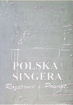 Polska Singera Rozstanie i powrót