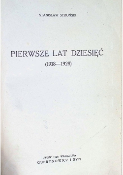 Pierwsze lat dziesięć 1928 r.