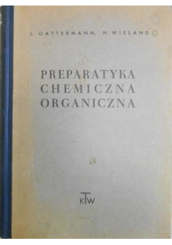 Preparatyka chemiczna organiczna 1949 r.