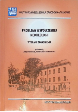 Problemy współczesnej neofilologii - Wybrane zagadnienia