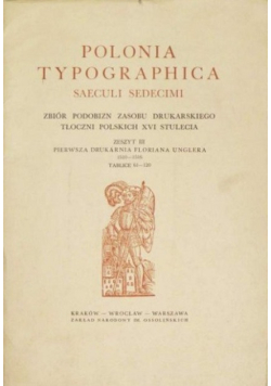 Polonia Typographica Saeculi Sedecimi Zeszyt III