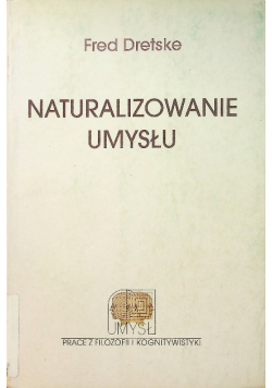 Naturalizowanie umysłu