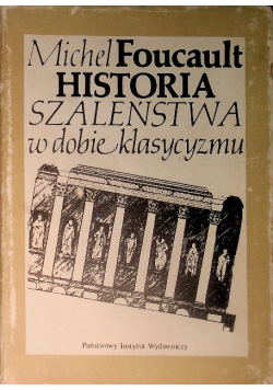 Historia Szaleństwa w dobie klasycyzmu