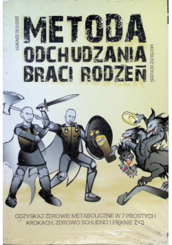 Metoda odchudzania Braci Rodzeń