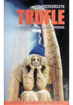 Trufle nowe przypadki księdza Grosera