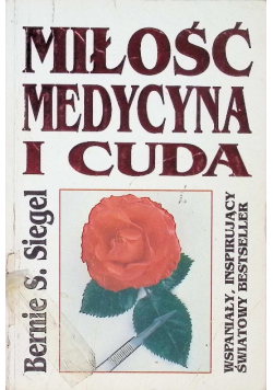 Miłość medycyna i cuda