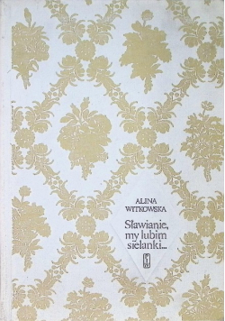 Sławianie my lubim sielanki