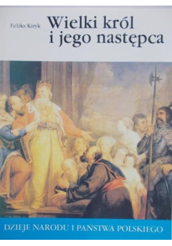 Wielki król i jego następca