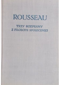 Trzy rozprawy z filozofii społecznej