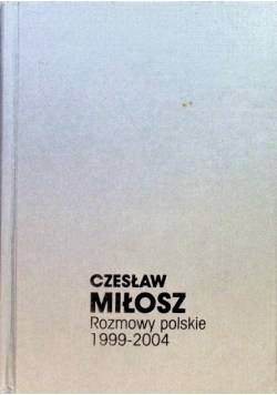 Rozmowy polskie 1999 - 2004