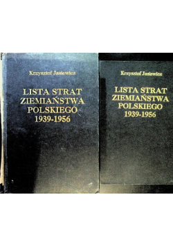 Lista strat ziemiaństwa polskiego 1939 - 1956 + uzupełnienie