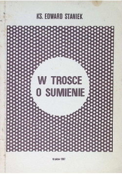 W trosce o sumienia