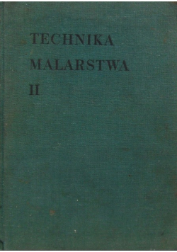 Technika malarstwa Tom II