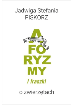 Aforyzmy i fraszki o zwierzętach