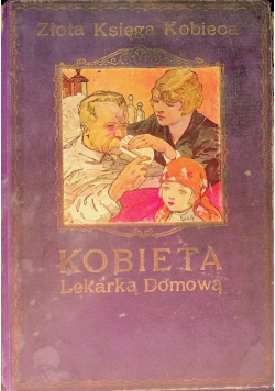 Kobieta lekarką domową, 1928 r.