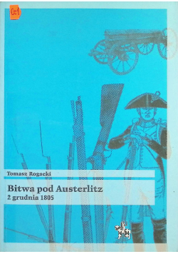 Bitwa pod Austerlitz  2 grudnia 1805