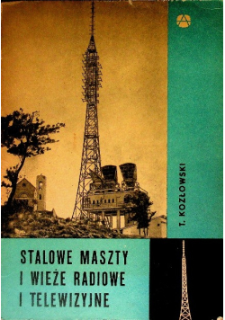 Stalowe maszty i wieże radiowe i telewizyjne