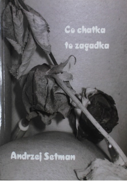 Co chatka to zagadka