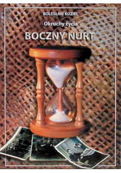Okruchy życia Boczny nurt