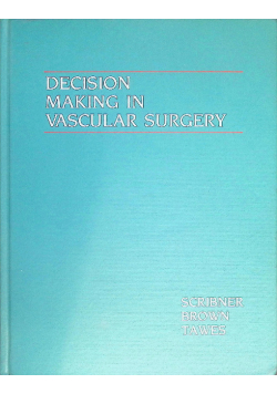 Decision making in vascular surgery