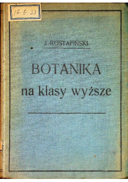 Botanika na klasy wyższe 1906 r.