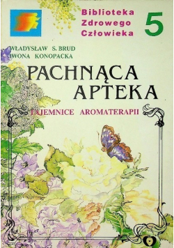 Pachnąca apteka
