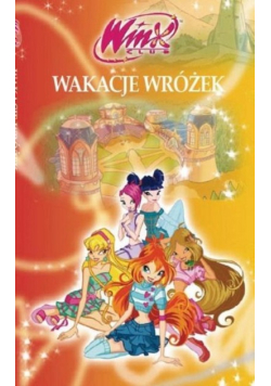 Winx Wakacje wróżek