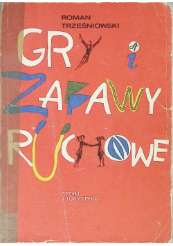 Gry i zabawy ruchowe