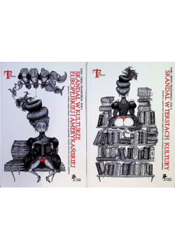 Skandal w tekstach kultury. Tom 1 i 2
