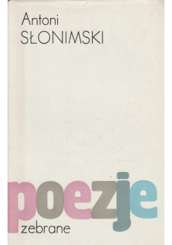 Słonimski Poezje zebrane