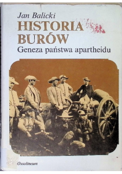 Historia Burów geneza państwa apartheidu