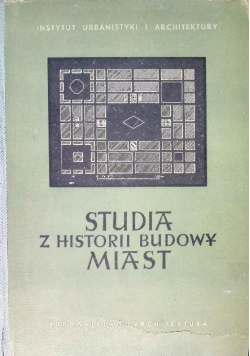 Studia z Historii Budowy Miast
